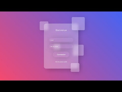 Créer un formulaire de connexion glassmorphique