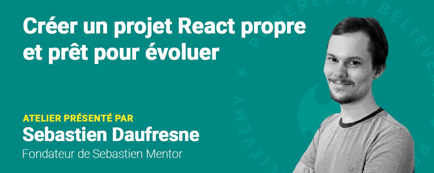 Créer un projet React propre et prêt pour évoluer